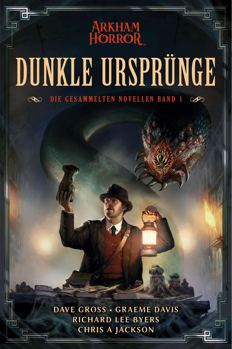 Arkham Horror: Dunkle Ursprnge - Die gesammelten Novellen Band 1 (Collectors Edition)