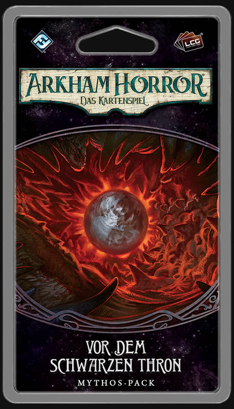 Arkham Horror: Das Kartenspiel - Vor dem Schwarzen Thron (Erweiterung Der-gebrochene-Kreis-Zyklus #6)