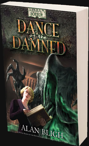 Lord of Nightmares 1/3: Dance of the Damned (Arkham Horror Novel)