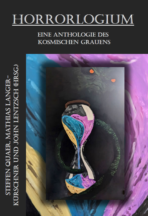 Horrorlogium - eine Anthologie kosmischen Grauens