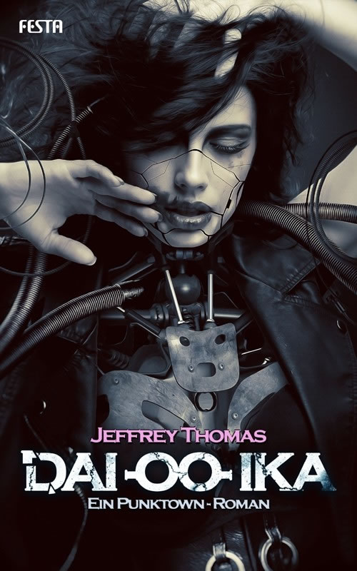 Dai-oo-ika - Jeffrey Thomas (Ein Punktown-Roman)