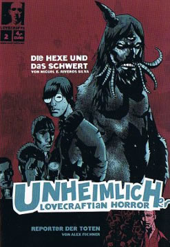 Unheimlich Heft Nr. 2: Die Hexe und das Schwert - Lovecraftian Horror
