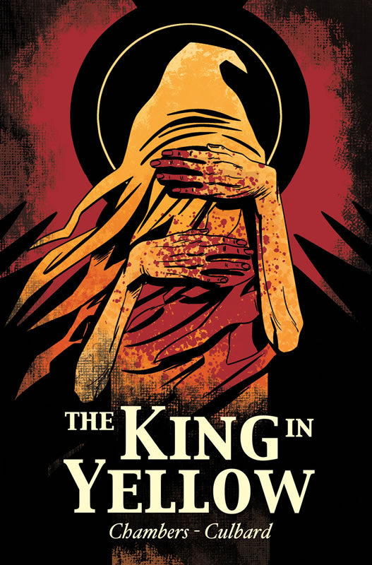 The King in Yellow - A Graphic Novel of Robert W. Chambers Story