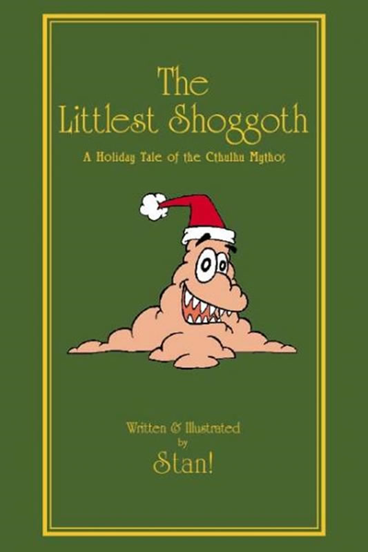 The Littlest Shoggoth - A Holiday Tale of the Cthulhu Mythos (Bilderbuch)
