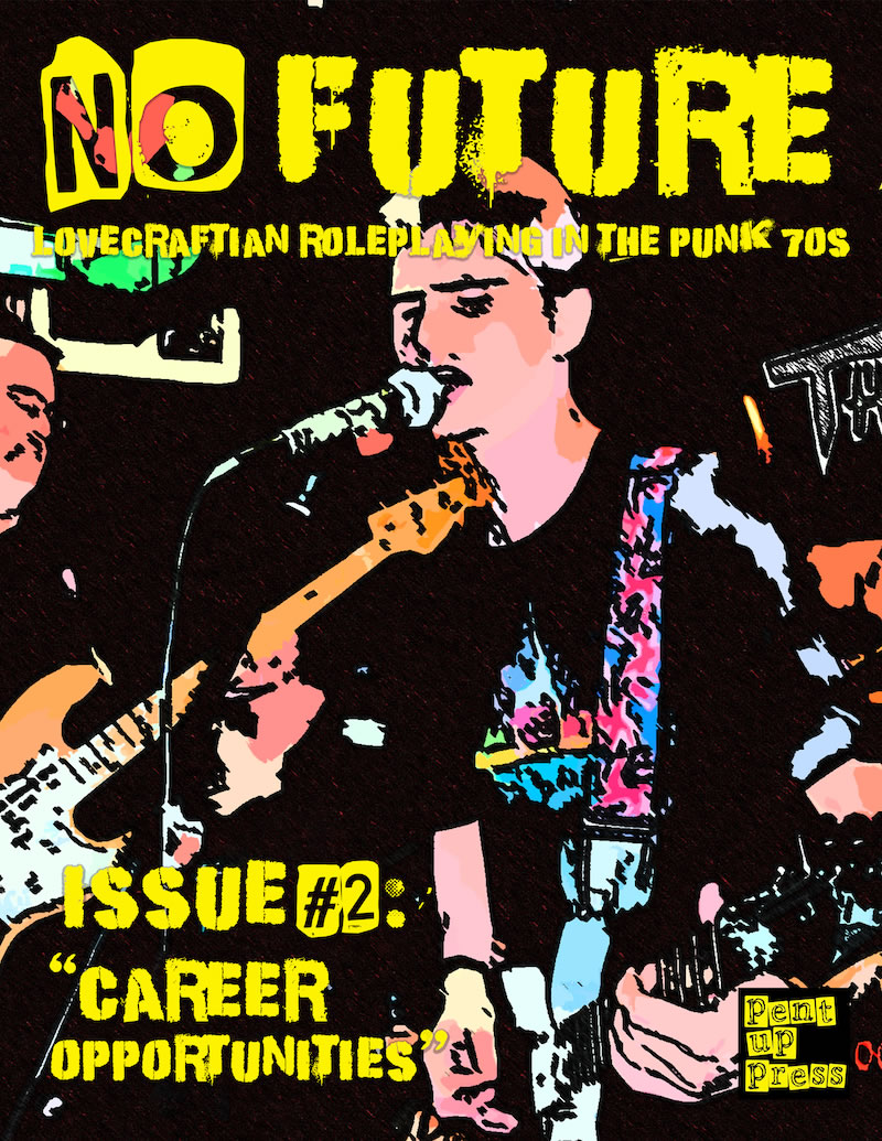 No Future #2: Career Opportunities (Cthulhu Dark)