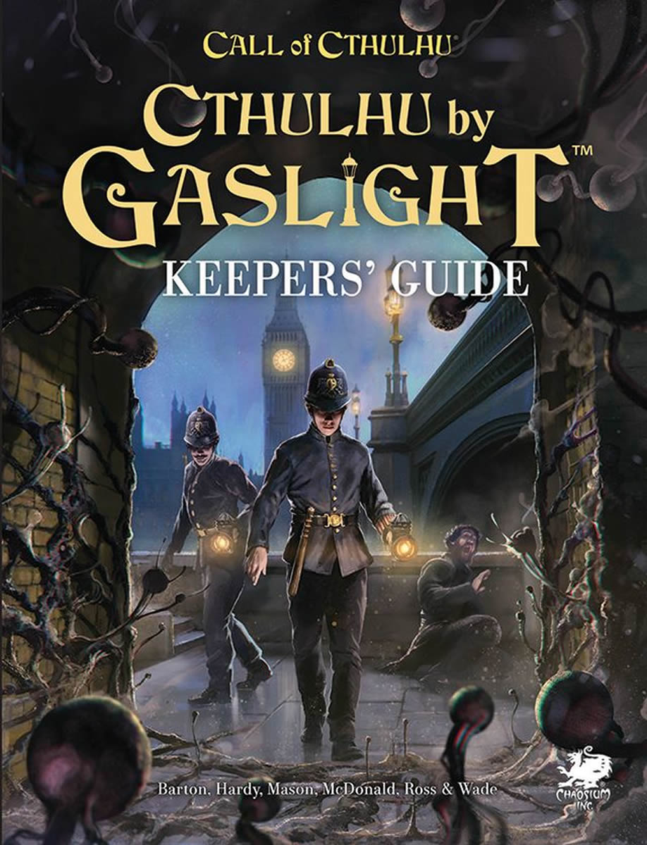 Cthulhu by Gaslight - Horror Roleplaying in 1890s England - Regel- und Quellenbuch