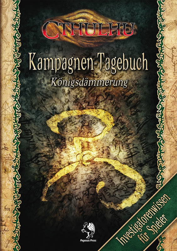 Cthulhu Knigsdmmerung - Tagebuch fr Spieler (SC)