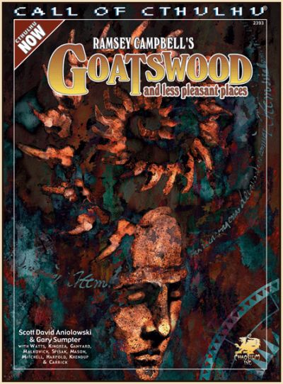 Ramsey Campbell's Goatswood - Cthulhu now (englisch)