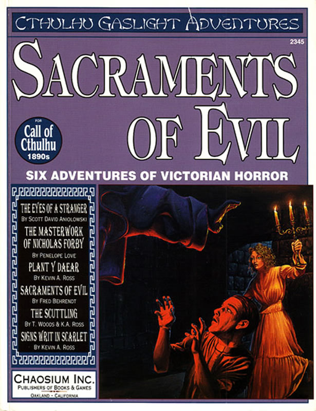 Sacraments of Evil - 6 Abenteuer fr Cthulhu-Gaslicht - 1890er Jahre (englisch)