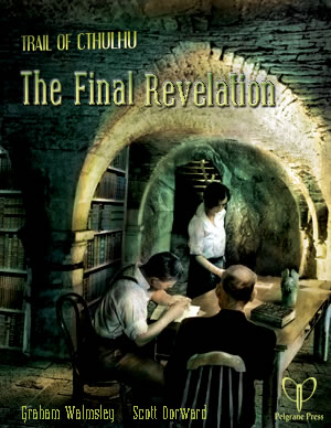 The Final Revelation - Vier Abenteuer fr Trail of Cthulhu (englisch)