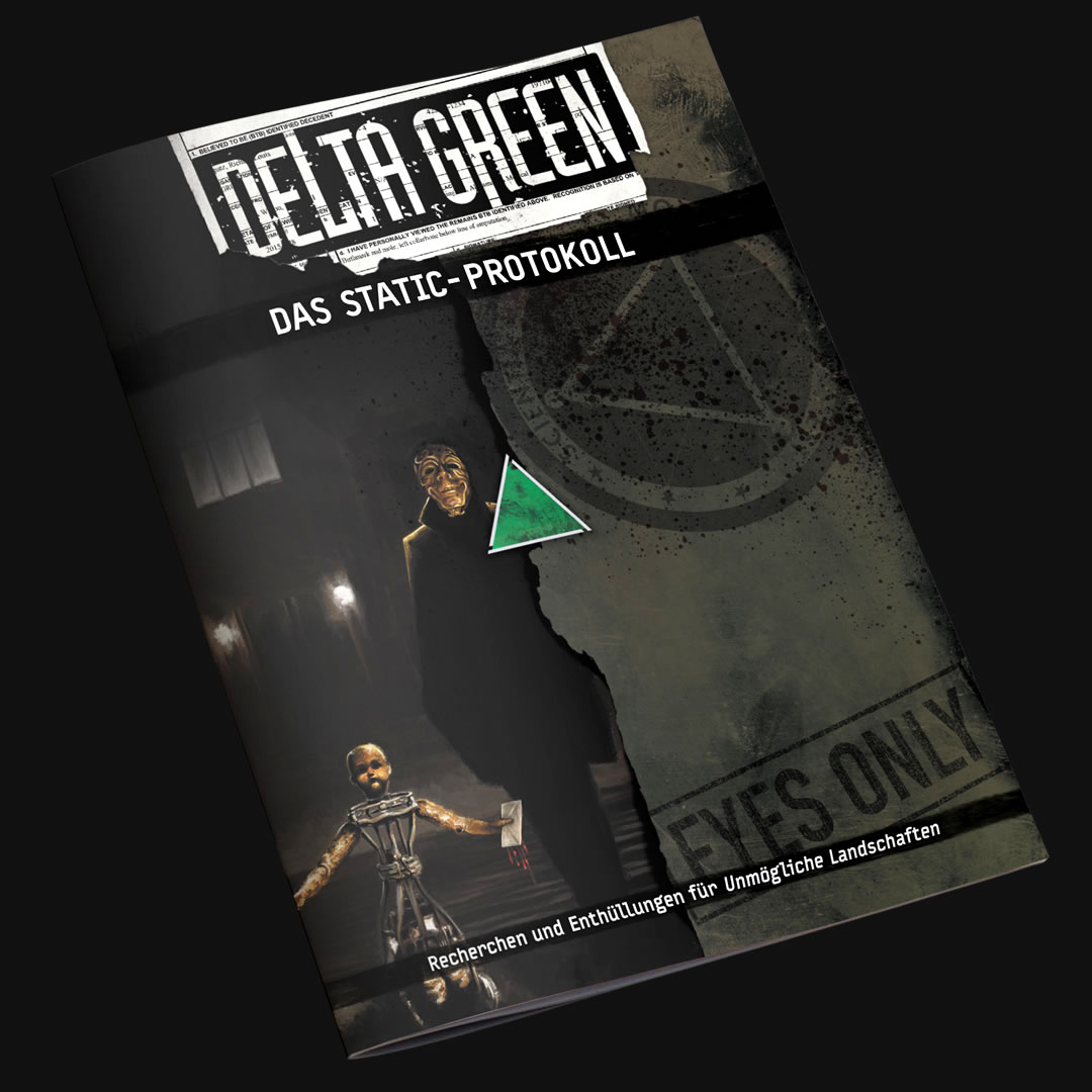 DELTA GREEN: Das STATIC-Protokoll - Quellenbuch (deutsch)
