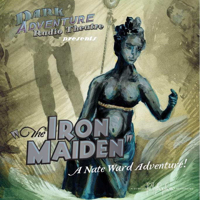 Dark Adventure Radio Theatre: The Iron Maiden (1 CD)