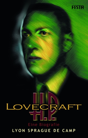 H.P. Lovecraft - Eine Biografie - Autor: Lyon Sprague de Camp