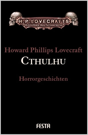 Cthulhu - H.P. Lovecraft Gesammelte Werke: Band 5