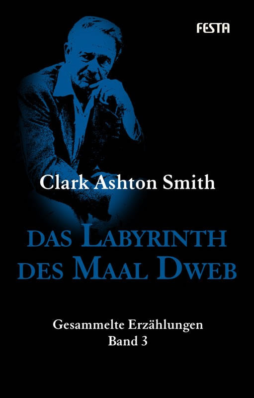 Das Labyrinth des Maal Dweb - Autor: Clark Ashton Smith