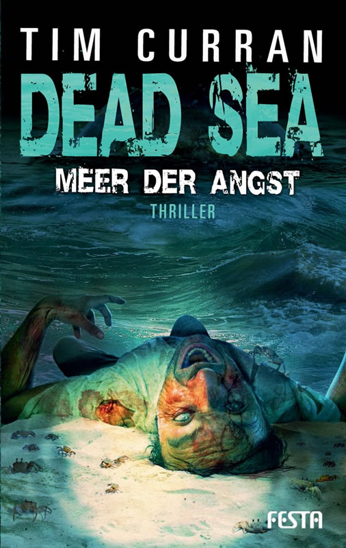  Dead Sea - Meer der Angst - Autor: Tim Curran