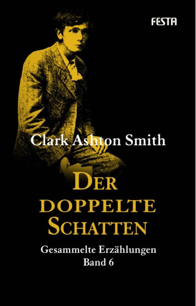 Der Doppelte Schatten  - Autor: Clark Ashton Smith