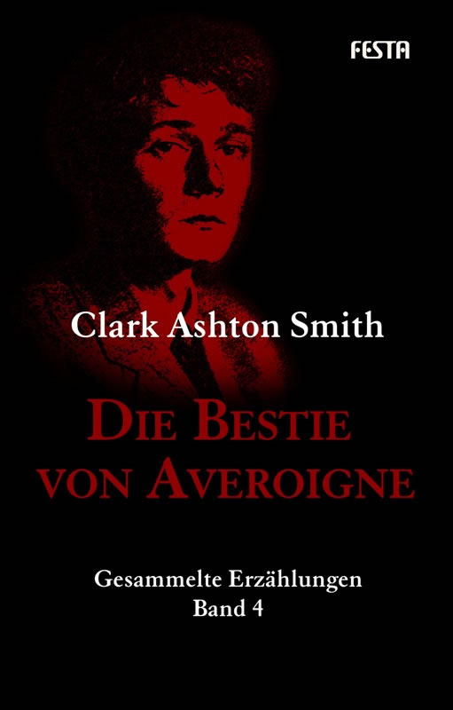 Die Bestie von Averoigne  - Autor: Clark Ashton Smith