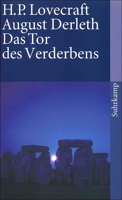 H.P. Lovecraft, August Derleth: Das Tor des Verderbens - Eine Horrorgeschichte