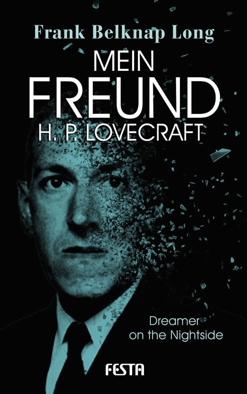 Mein Freund H. P. Lovecraft - Autor: Frank Belknap Long