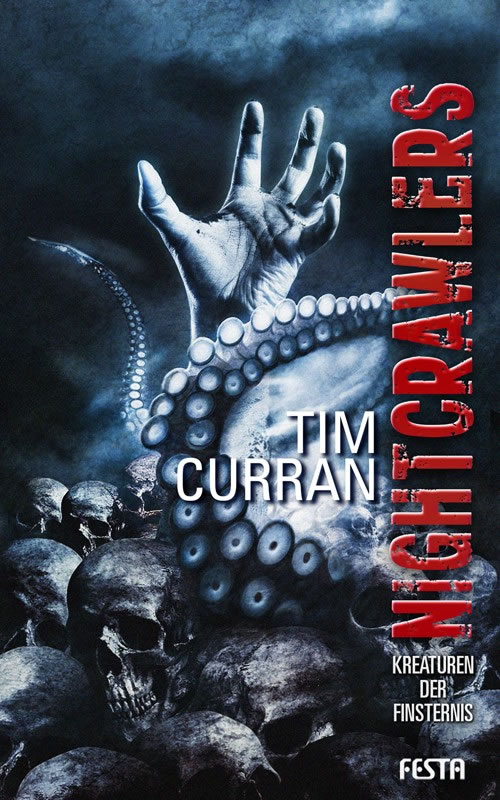 Nightcrawlers - Kreaturen der Finsternis - Autor: Tim Curran