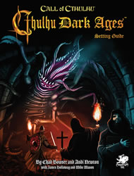 Cthulhu Dark Ages 3rd Edition
