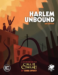 Harlem Unbound 2nd Edition - Quellen und Abenteuerbuch (englisch)