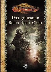 Das grausame Reich Tsan Chan - Quellen- und Abenteuerbuch