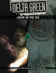 Lover in the ice - DELTA GREEN Szenario (englisch)
