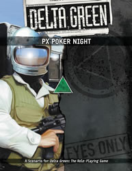 PX Poker Night - DELTA GREEN Szenario (englisch)