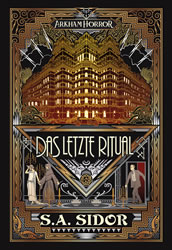 Das letzte Ritual - Roman in der Welt von Arkham Horror