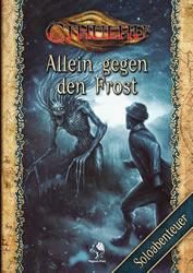 Allein gegen den Frost - Soloabenteuer