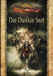 Die dunkle Saat - Eine Kampagne