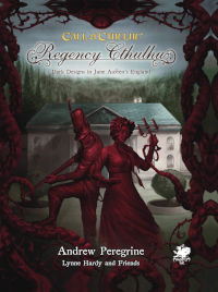 Regency Cthulhu - Dark Designs in Jane Austen's England
