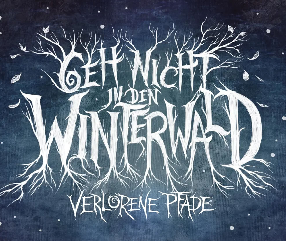 Geh nicht in den Winterwald - Verlorene Pfade