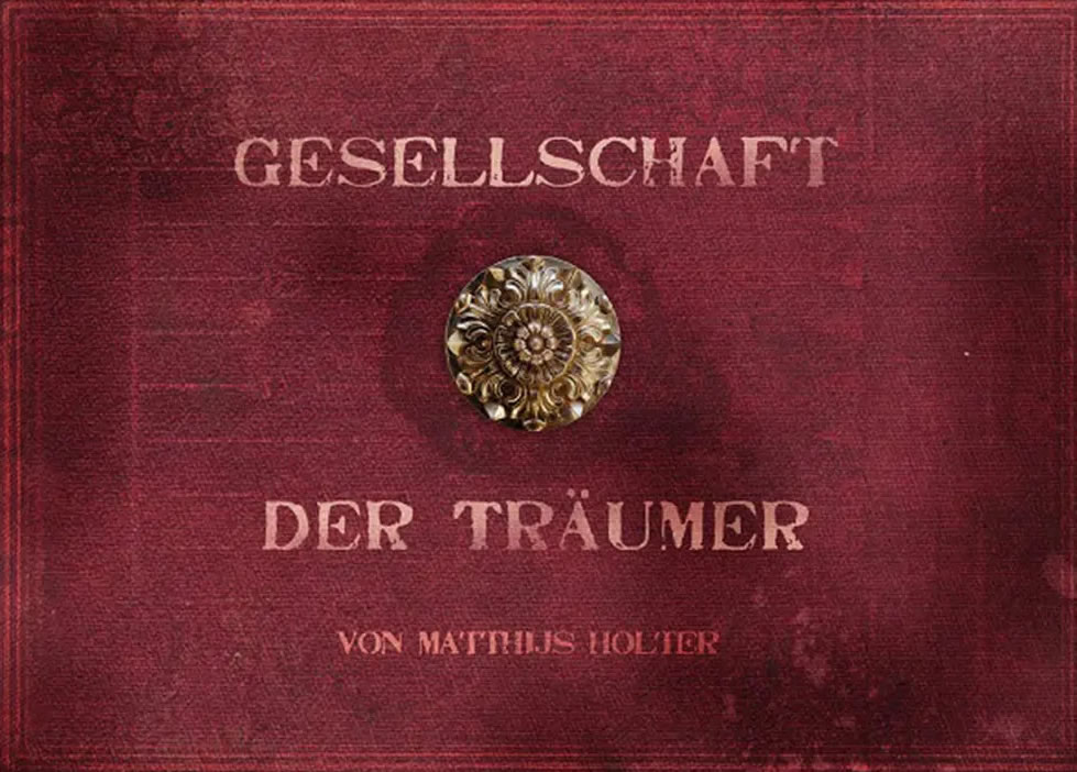 Gesellschaft der Trumer - Erzhlspiel
