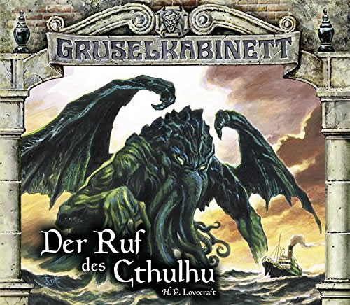 H.P. Lovecraft: Der Ruf des Cthulhu (Gruselkabinett Gruselkabinett 114/115)
