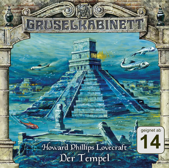 H.P. Lovecraft: Der Tempel (Gruselkabinett Folge 39)