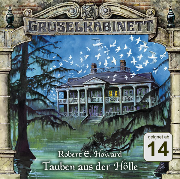 Robert E. Howard: Tauben aus der Hlle (1 CD) - Gruselkabinett 52